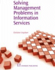 Solving Management Problems in Information Services